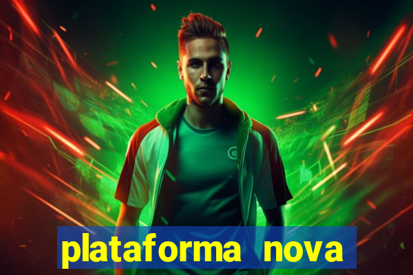 plataforma nova pagando bet